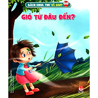 Bách Khoa Toàn Thư Vì Sao – Gió Từ Đâu Đến