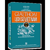 Giai Thoại Lịch Sử Việt Nam – Tập 6