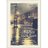 Việt Nam Danh Tác – Hà Nội Lầm Than