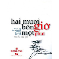 Hai Mươi Bốn Giờ Một Phút (Tuyển Tập)