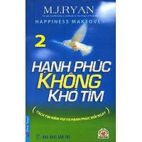 Hạnh Phúc Không Khó Tìm – Tập 2 (Tái Bản 2012)