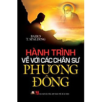 Hành Trình Về Với Các Chân Sư Phương Đông