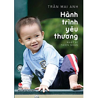 Hành Trình Yêu Thương: Nhật Kí Thiện Nhân