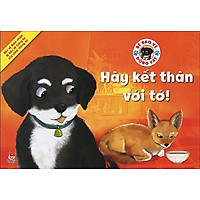 Bé Bảo Vệ Động Vật – Hãy Kết Thân Với Tớ