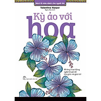 Sách Tô Màu Dành Cho Người Lớn – Kỳ Ảo Với Hoa