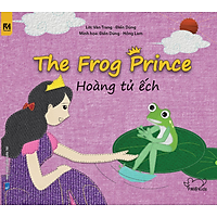 Cổ Tích Thế Giới – Hoàng Tử Ếch  – The Frog Prince (Song Ngữ Anh – Việt)
