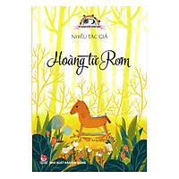 Hoàng Tử Rơm (Ấn Phẩm Kỉ Niệm 60 Năm Thành Lập NXB Kim Đồng)