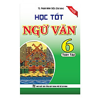 Học Tốt Ngữ Văn Lớp 6 Toàn Tập