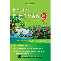 Học Tốt Ngữ Văn Lớp 9 (Tập 2) (Tái Bản)