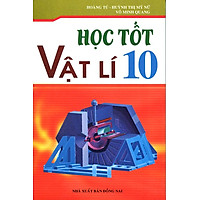 Học Tốt Vật Lí Lớp 10