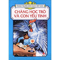 Tranh Truyện Dân Gian Việt Nam – Chàng Học Trò Và Con Yêu Tinh