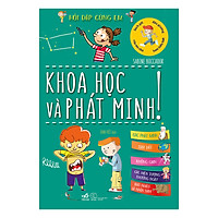 Khoa Học Và Phát Minh – Hỏi Đáp Cùng Em!