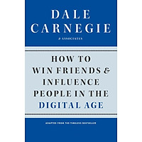 How To Win Friends And Influence People In The Digital Age