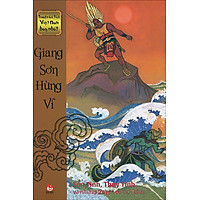 Truyện Cổ Tích Việt Nam Hay Nhất – Giang Sơn Hùng Vĩ