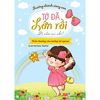 Trưởng Thành Cùng Con – Tớ Đã Lớn Rồi! – Đi Chơi Vui Nhé!