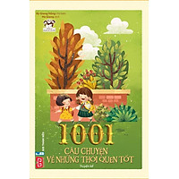 1001 Chuyện Về Những Thói Quen Tốt