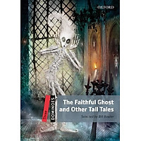 Dominoes (2 Ed.) 3: The Faithful Ghost and Other Tall Tales
