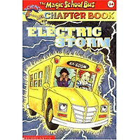 Electric Storm (Magic School Bus Chapter Books, No. 14) - Chuyến Xe Khoa Học Kỳ Thú