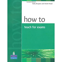 How to Teach for Exams