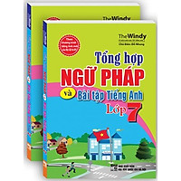 Tổng Hợp Ngữ Pháp Và Bài Tập Tiếng Anh Lớp 7 (Tái Bản)