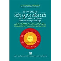 Tư Vấn Quản Lý – Một Quan Điểm Mới (Với Sự Hỗ Trợ Của Các Công Cụ Được Tuyển Chọn Toàn Diện)