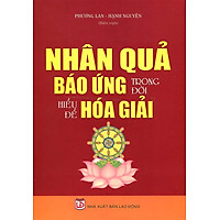 Nhân Quả Báo Ứng Trong Đời – Hiểu Để Hóa Giải