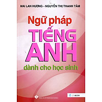 Ngữ Pháp Tiếng Anh Dành Cho Học Sinh