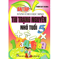 Bài Tập Dành Cho Học Sinh Thi Trạng Nguyên Nhỏ Tuổi 5