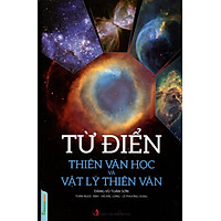 Từ Điển Thiên Văn Học Và Vật Lý Thiên Văn