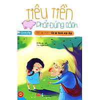 Tiêu Tiền Phải Đúng Cách: Biết Lựa Chọn – Cô Bé Thích Mặc Đẹp
