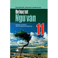 Để Học Tốt Ngữ Văn Lớp 11 (Tập Một)
