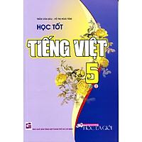 Học Tốt Tiếng Việt Lớp 5 – Tập 2