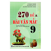270 Đề Và Bài Văn Mẫu 9
