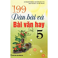 199 Dàn Bài Và Bài Văn Hay Lớp 5