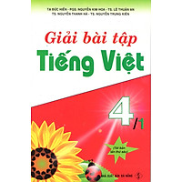 Giải Bài Tập Tiếng Việt 4 – Tập 1