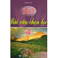 162 Bài Văn Chọn Lọc Lớp 4