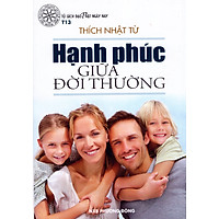 Hạnh Phúc Giữa Đời Thường
