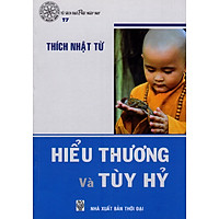 Hiểu Thương Và Tùy Hỷ