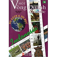 Một Vòng Quanh Các Nước – Indonesia