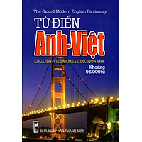 Từ Điển Anh – Việt (Khoảng 95.000 Từ – 2016) – Sách Bỏ Túi