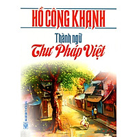Thành Ngữ Thư Pháp Việt