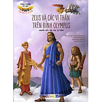Thần Thoại Hy Lạp – Zeus Và Các Vị Thần Trên Đỉnh Olympus