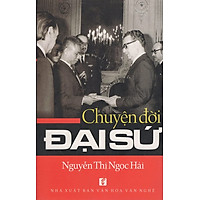 Chuyện Đời Đại Sứ