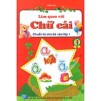 Làm Quen Với Chữ Cái (Tập 1)