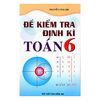Đề Kiểm Tra Định Kì Toán 6