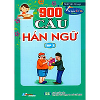 900 Câu Hán Ngữ (Tập 2)