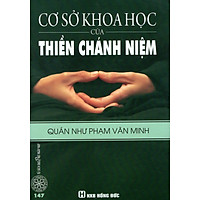 Cơ Sở Khoa Học Của Thiền Chánh Niệm