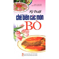 Kỹ Thuật Chế Biến Các Món Bò
