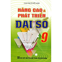 Nâng Cao Và Phát Triển Đại Số Lớp 9