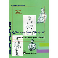 Mỹ Thuật Căn Bản Và Nâng Cao – Cẩm Nang Hướng Dẫn Thi Vẽ Các Trường Mỹ Thuật Và Kiến Trúc